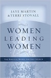 Women Leading Women: The Biblical Model for the Church